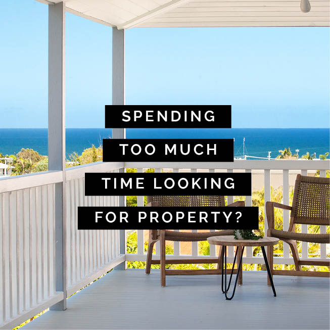 Spending too much time looking for property?